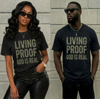 Living Proof God Is Real T-Shirt