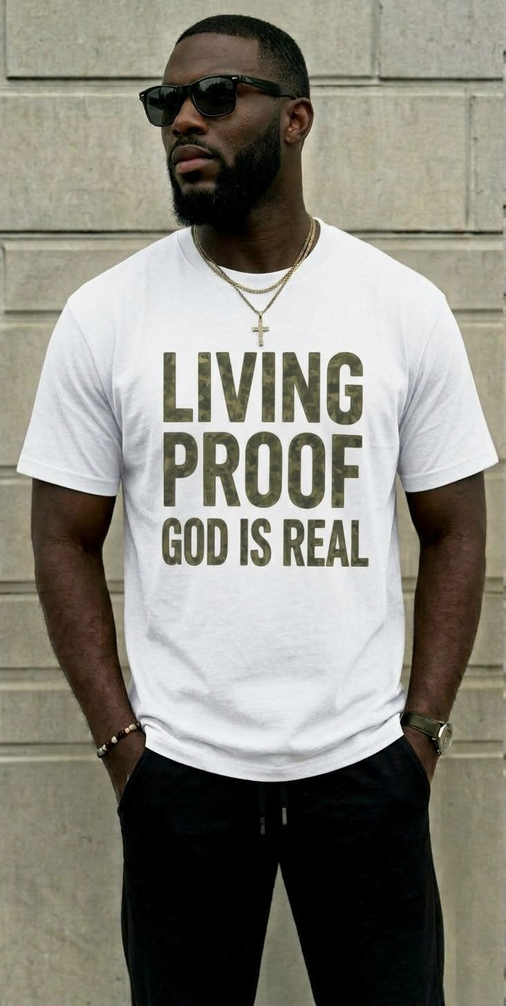 Living Proof God Is Real T-Shirt
