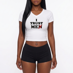 I Trust Me Crop Top